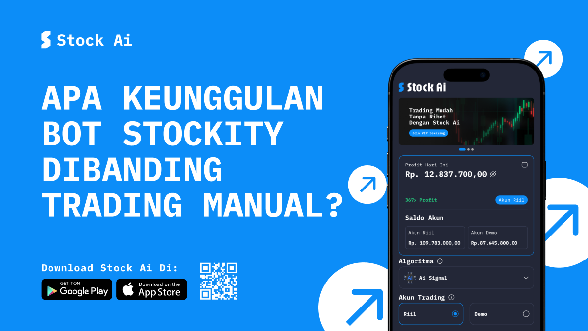 Keunggulan Bot Stockity dari Stock Ai dibandingkan dengan trading manual
