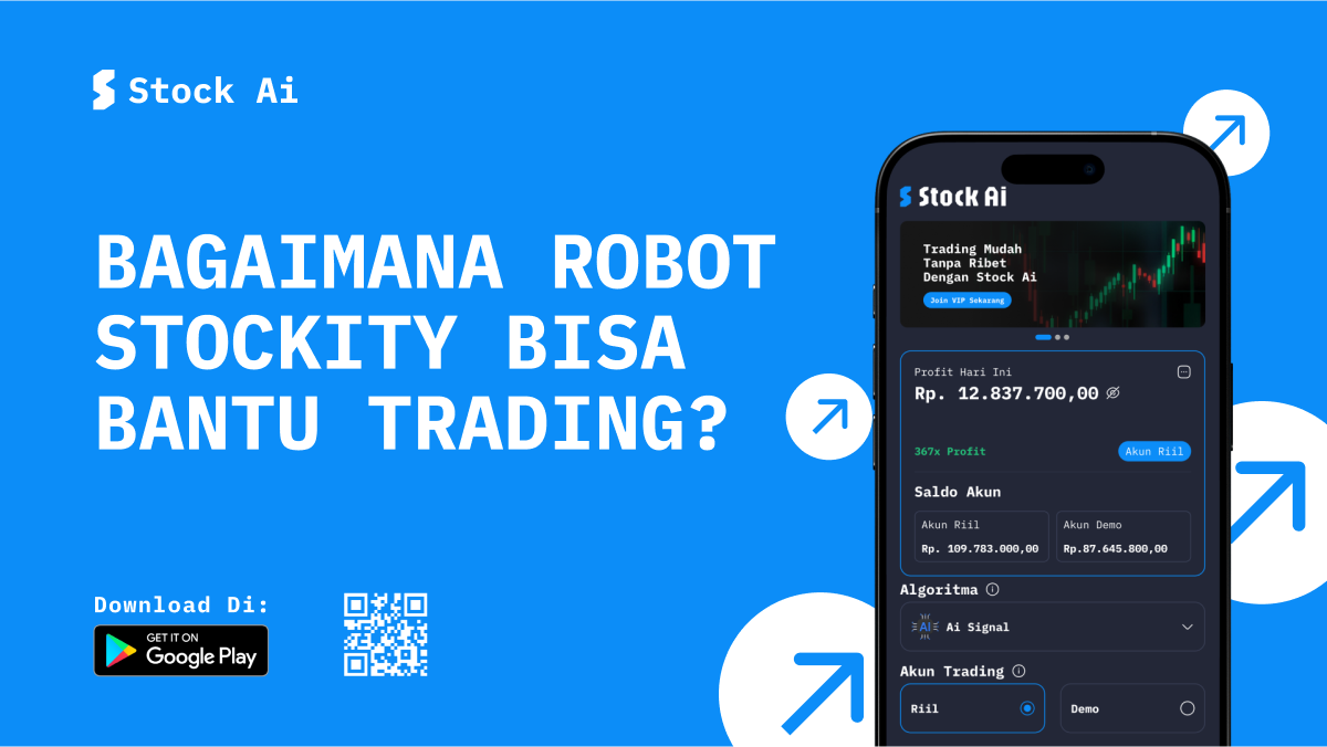 Bagaimana Robot Stockity Bisa Membantu Trading Anda?