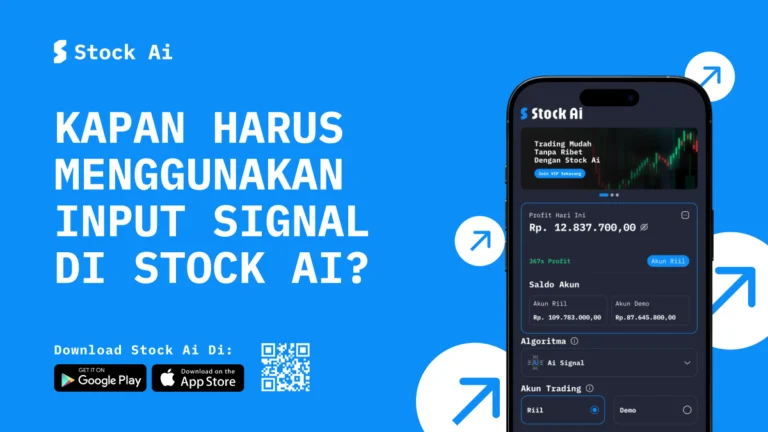 Kapan Harus Menggunakan Input Signal Stock Ai di Stockity.